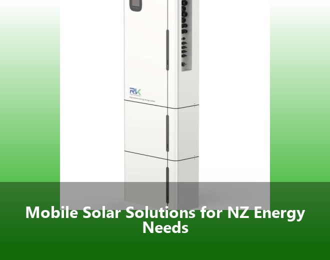 Mobile Solar Solutions for NZ Energy Needs
